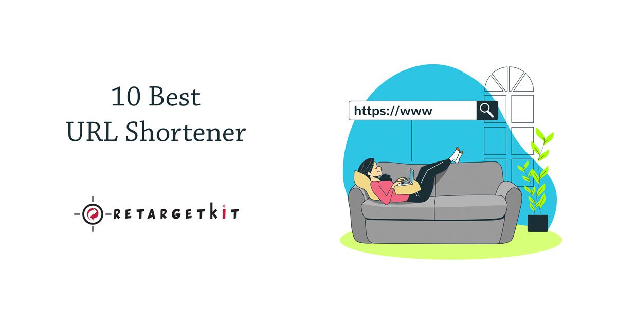 10 Best URL Shortener: The Definitive Guide To Marketing Success